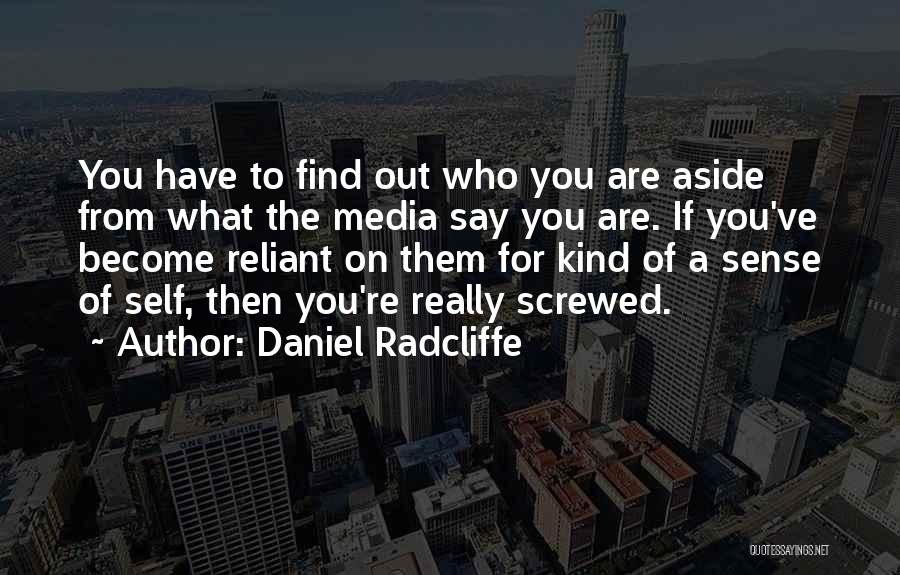 A.r. Radcliffe-brown Quotes By Daniel Radcliffe