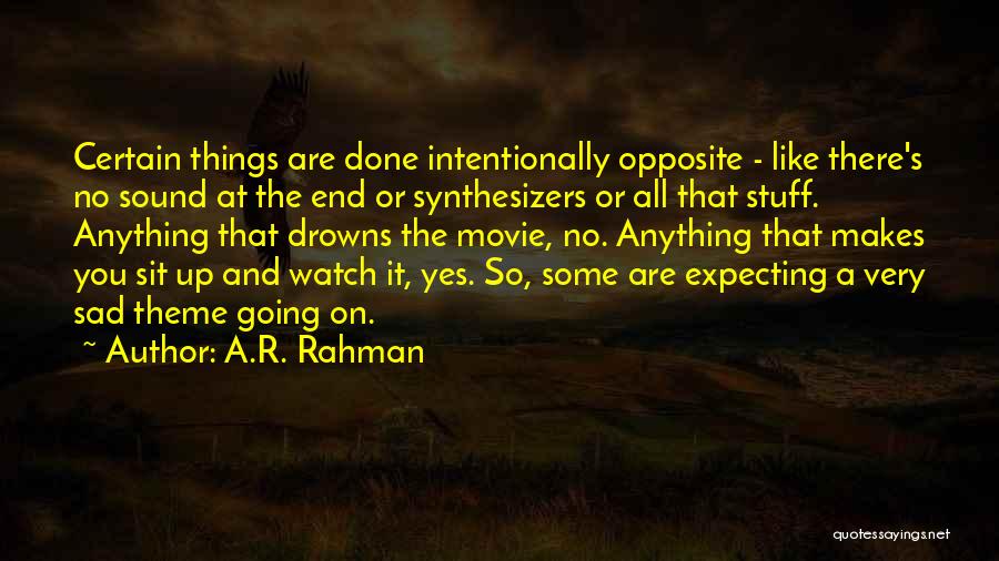 A.R. Rahman Quotes 1292967