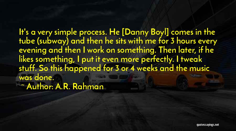 A.R. Rahman Quotes 1686977