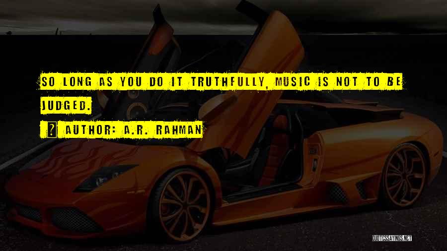 A.R. Rahman Quotes 260447