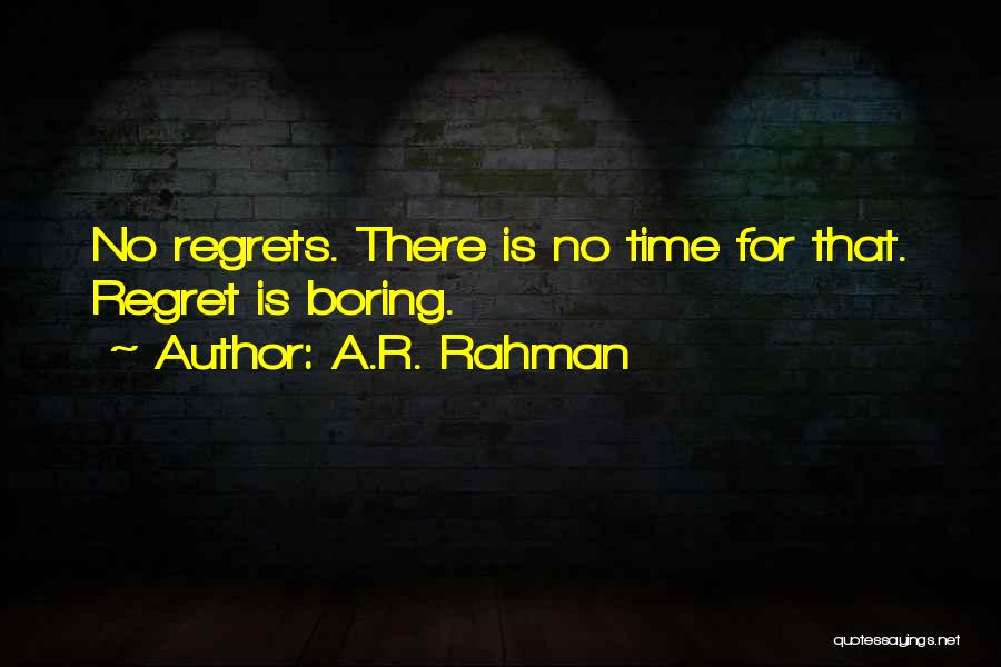 A.R. Rahman Quotes 336943