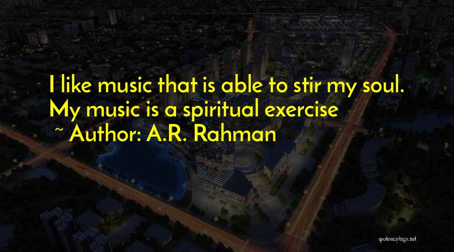 A.R. Rahman Quotes 636987
