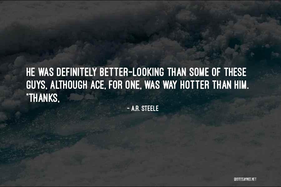 A.R. Steele Quotes 1665090