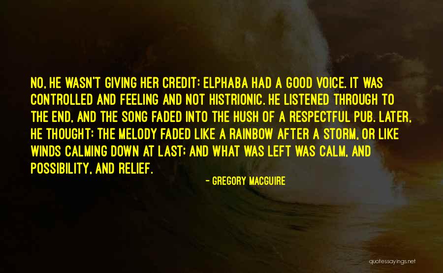 A Rainbow After The Storm Quotes By Gregory MacGuire