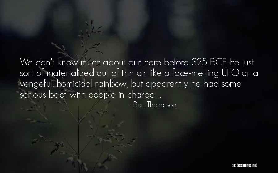 A Rainbow Quotes By Ben Thompson