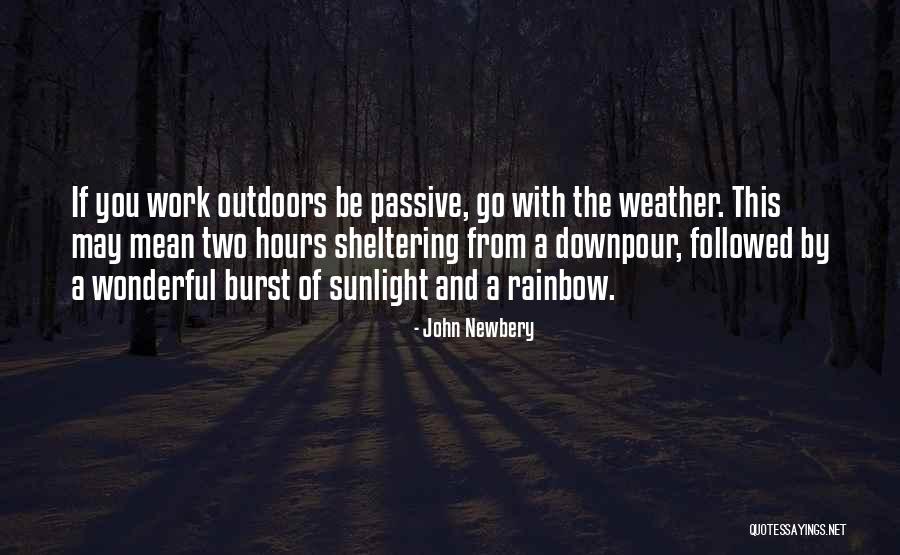 A Rainbow Quotes By John Newbery