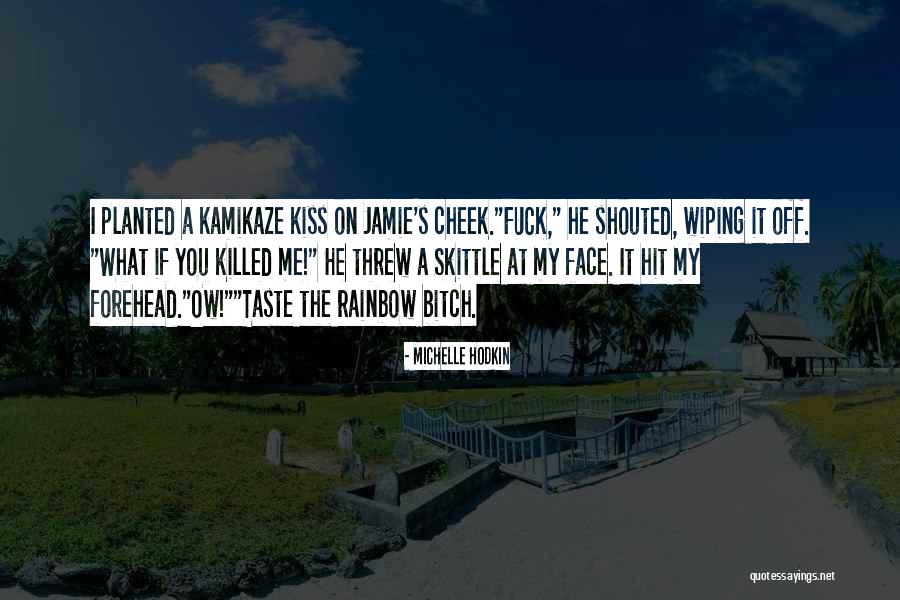 A Rainbow Quotes By Michelle Hodkin A Rainbow Quotes By Michelle Hodkin
