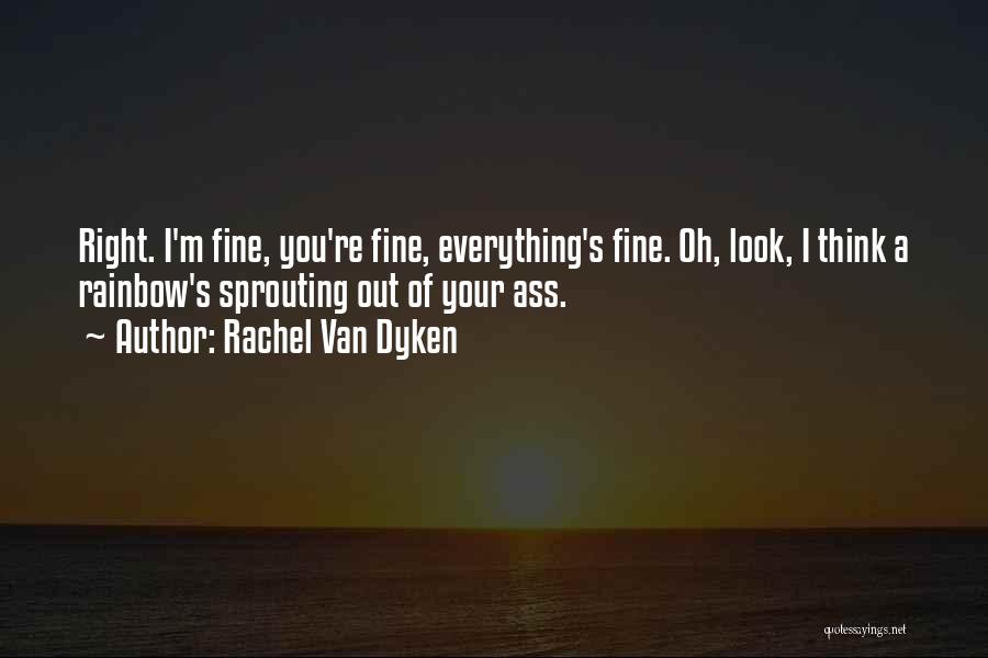 A Rainbow Quotes By Rachel Van Dyken