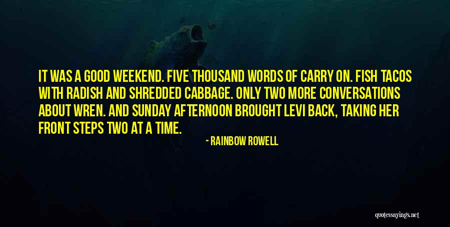 A Rainbow Quotes By Rainbow Rowell