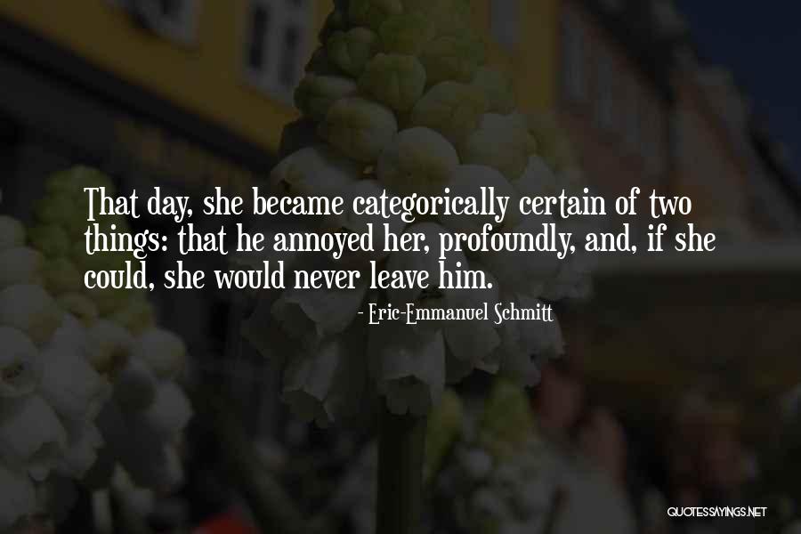 A Rainy Day Quotes By Eric-Emmanuel Schmitt A Rainy Day Quotes By Eric-Emmanuel Schmitt