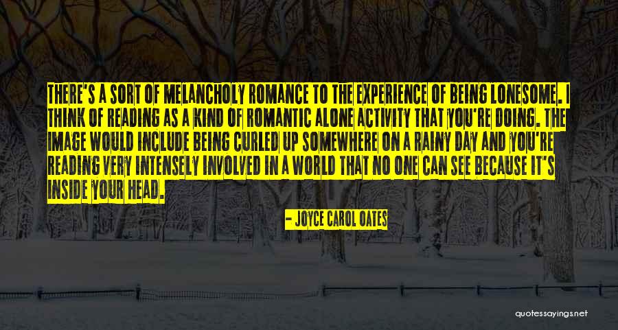 A Rainy Day Quotes By Joyce Carol Oates A Rainy Day Quotes By Joyce Carol Oates