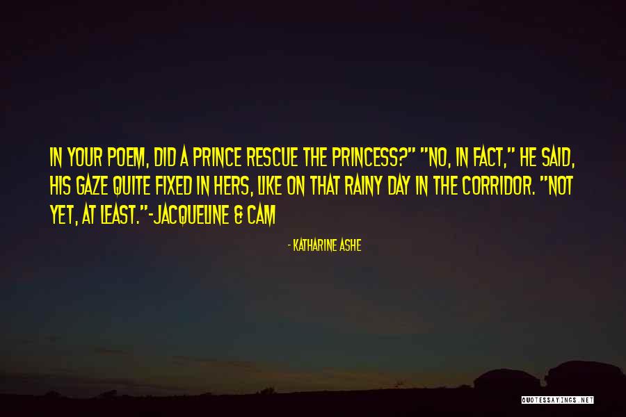 A Rainy Day Quotes By Katharine Ashe A Rainy Day Quotes By Katharine Ashe