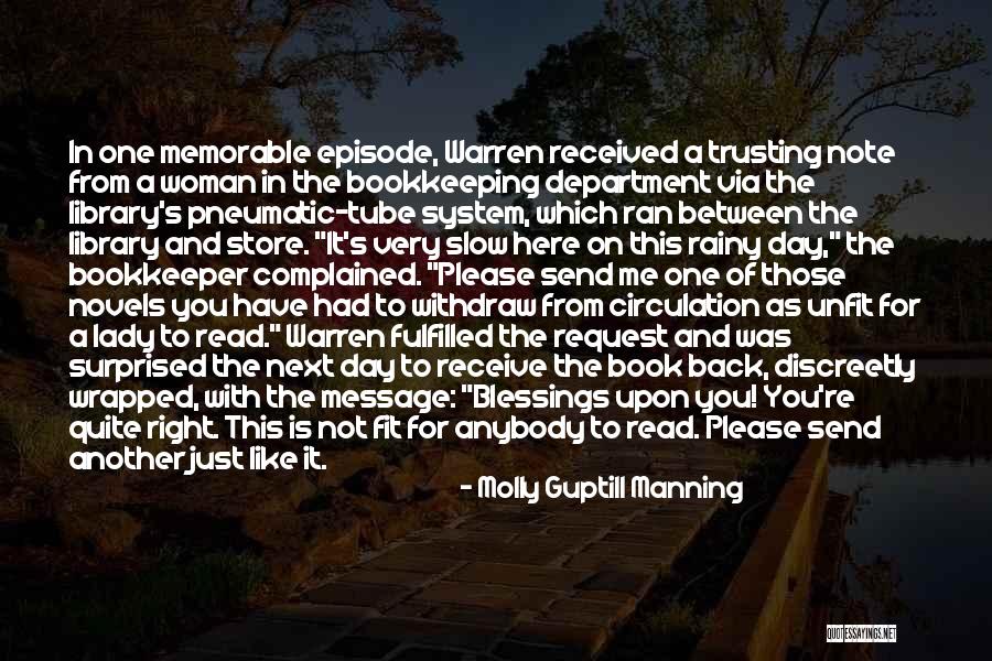 A Rainy Day Quotes By Molly Guptill Manning A Rainy Day Quotes By Molly Guptill Manning