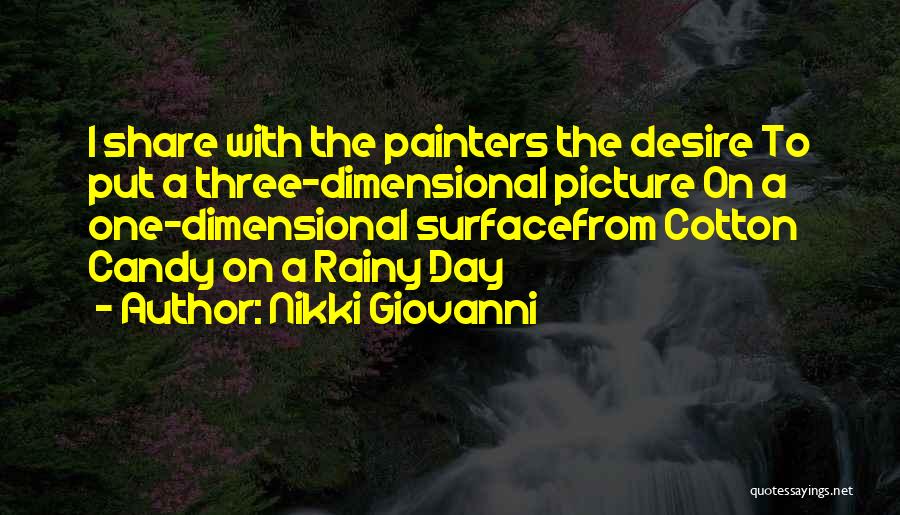 A Rainy Day Quotes By Nikki Giovanni