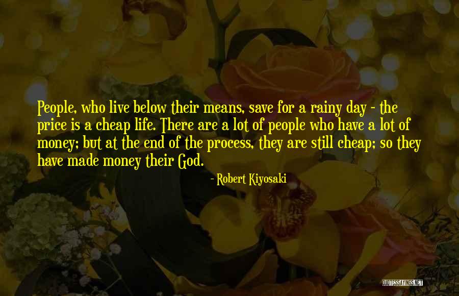 A Rainy Day Quotes By Robert Kiyosaki A Rainy Day Quotes By Robert Kiyosaki