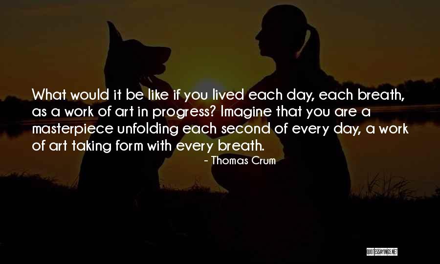 A Rainy Day Quotes By Thomas Crum A Rainy Day Quotes By Thomas Crum