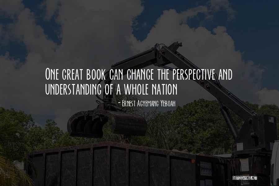 A Reading Nation Quotes By Ernest Agyemang Yeboah A Reading Nation Quotes By Ernest Agyemang Yeboah