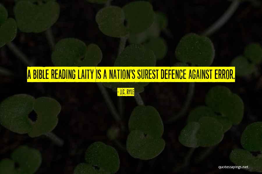 A Reading Nation Quotes By J.C. Ryle A Reading Nation Quotes By J.C. Ryle