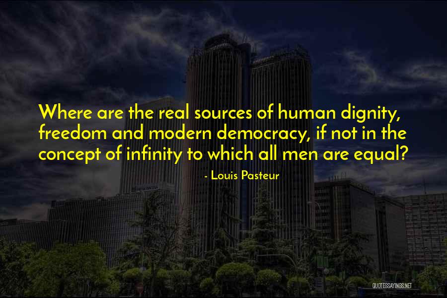 A Real Concept Of Freedom Quotes By Louis Pasteur A Real Concept Of Freedom Quotes By Louis Pasteur