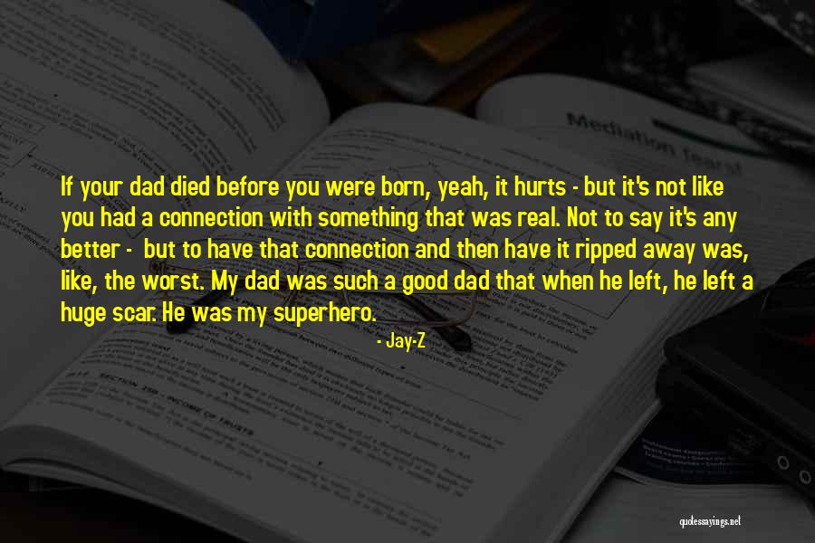 A Real Dad Quotes By Jay-Z