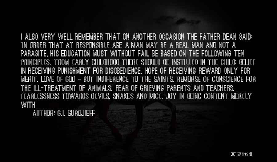 A Real Father Quotes By G.I. Gurdjieff