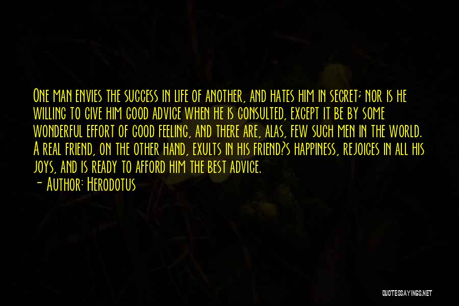 A Real Friend Quotes By Herodotus