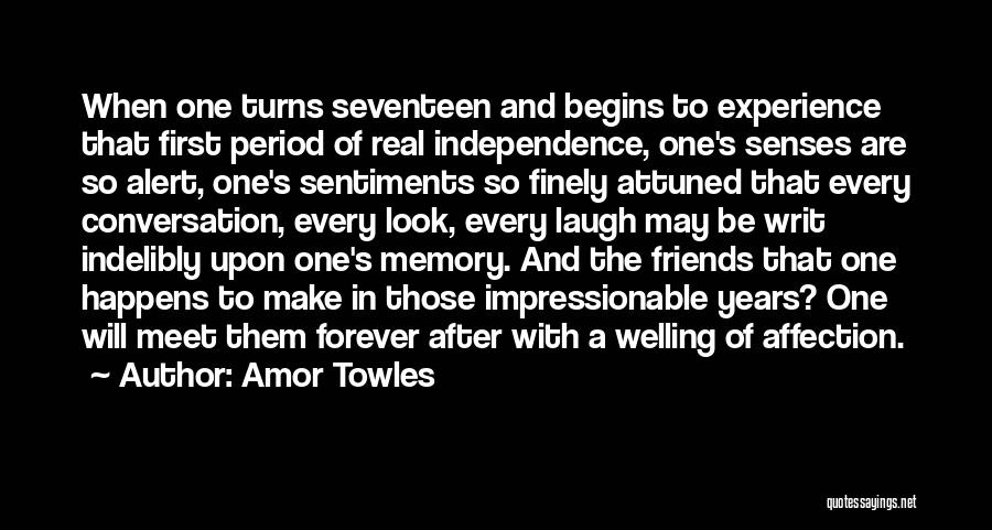 A Real Friendship Quotes By Amor Towles