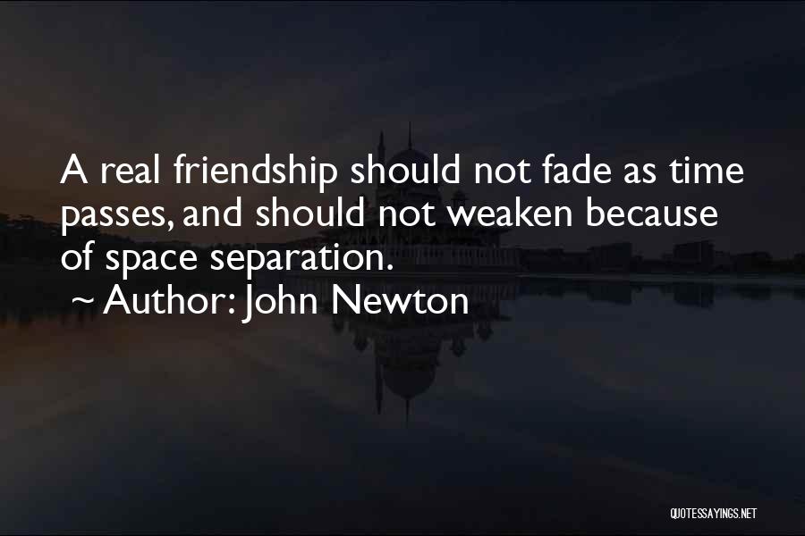 A Real Friendship Quotes By John Newton