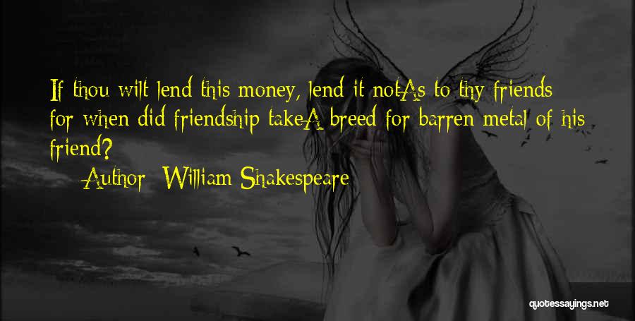 A Real Friendship Quotes By William Shakespeare