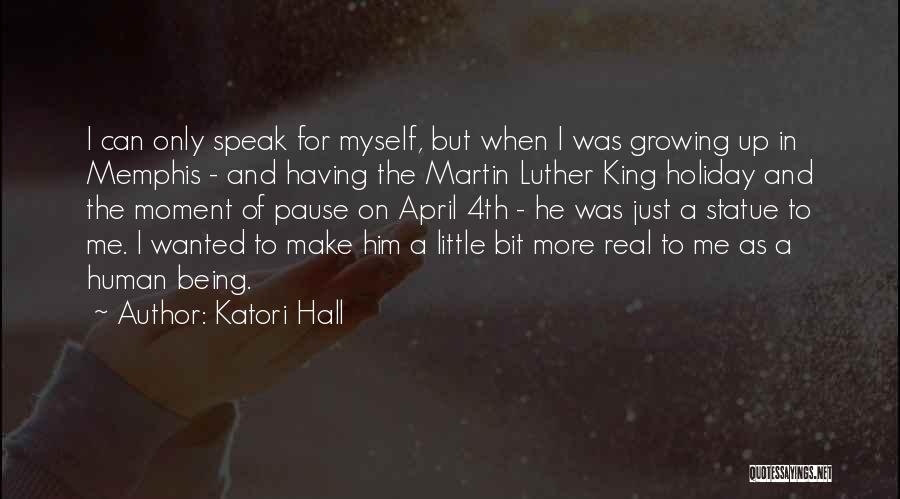 A Real King Quotes By Katori Hall