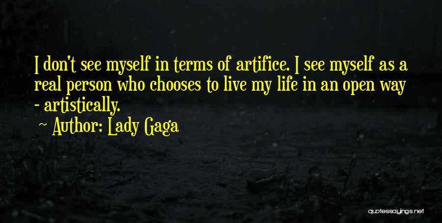 A Real Lady Quotes By Lady Gaga