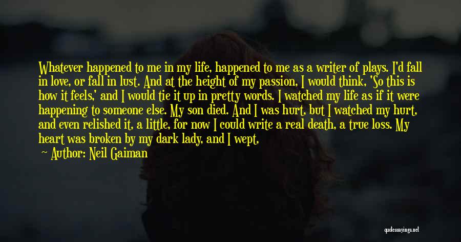 A Real Lady Quotes By Neil Gaiman