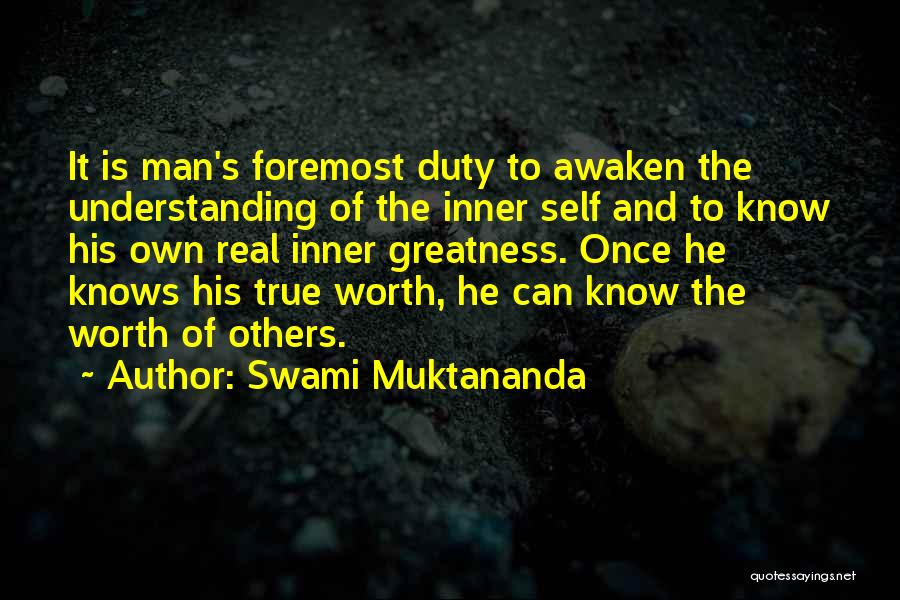 A Real Man Knows What He Wants Quotes By Swami Muktananda