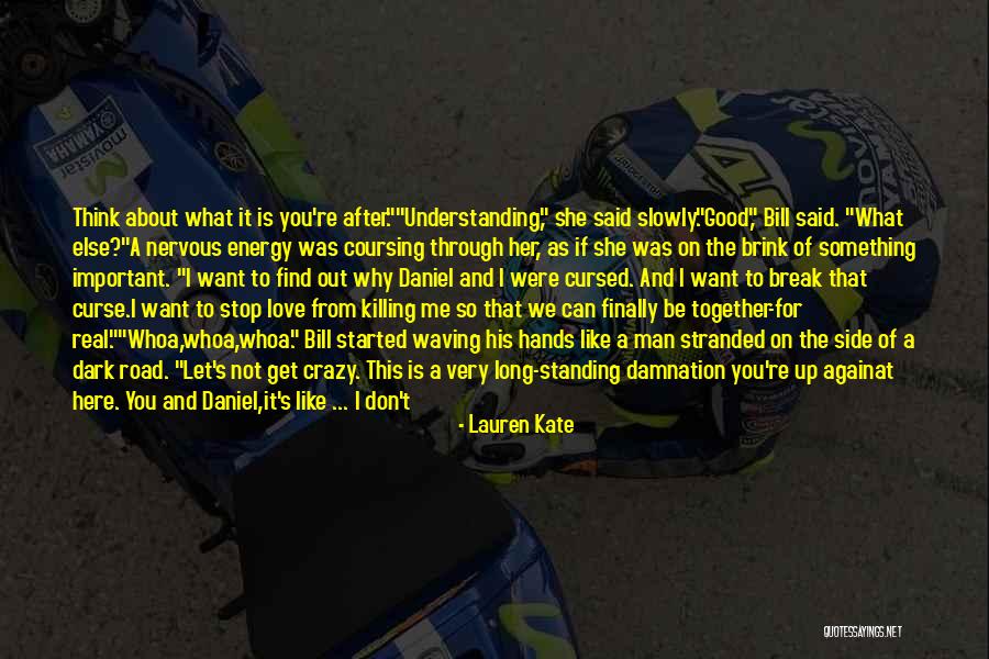 A Real Man Love Quotes By Lauren Kate