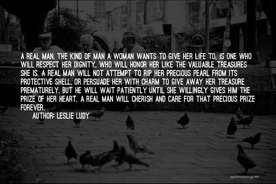 A Real Man Love Quotes By Leslie Ludy