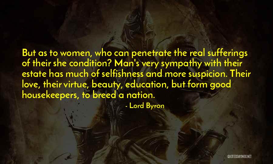 A Real Man Love Quotes By Lord Byron