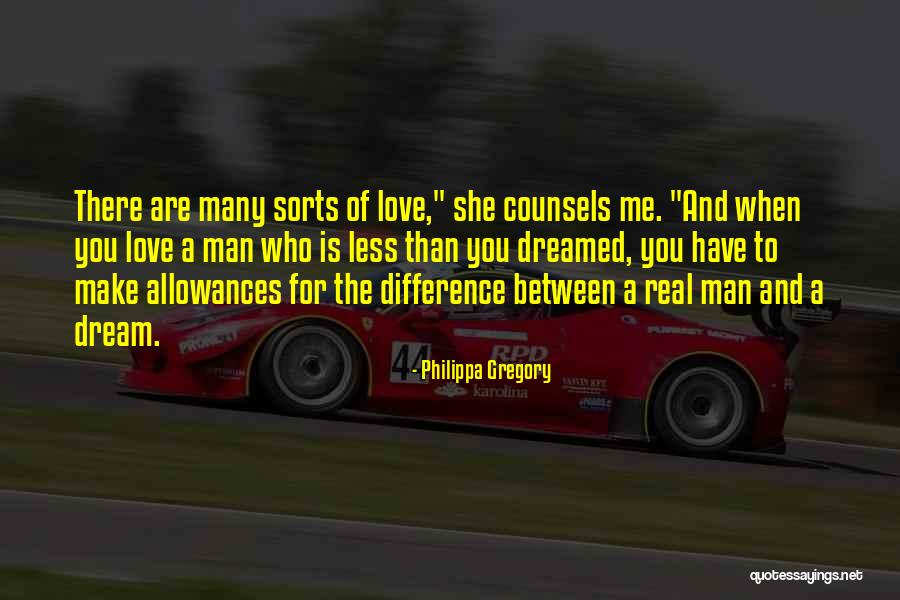 A Real Man Love Quotes By Philippa Gregory