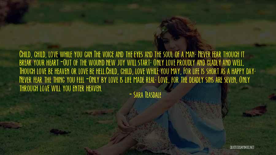 A Real Man Love Quotes By Sara Teasdale