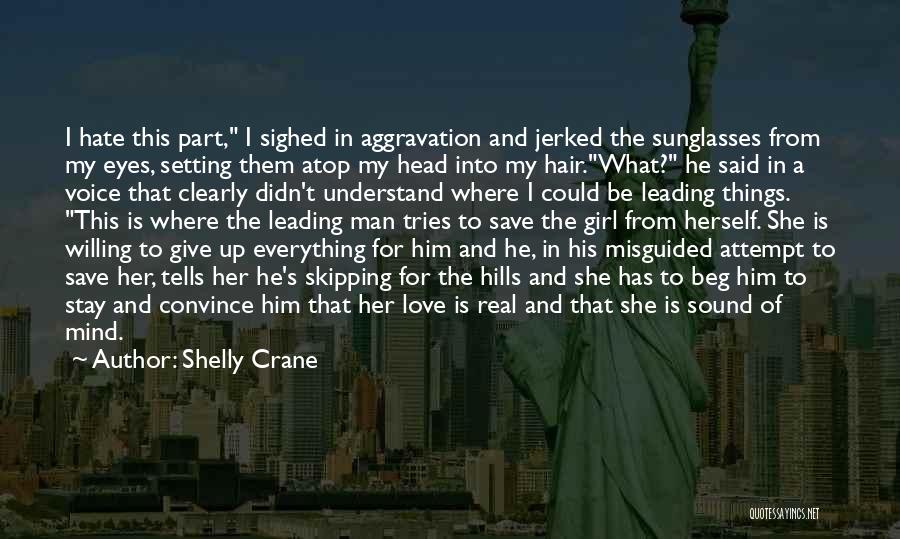A Real Man Love Quotes By Shelly Crane