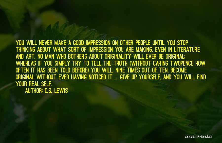 A Real Man Should Never Quotes By C.S. Lewis