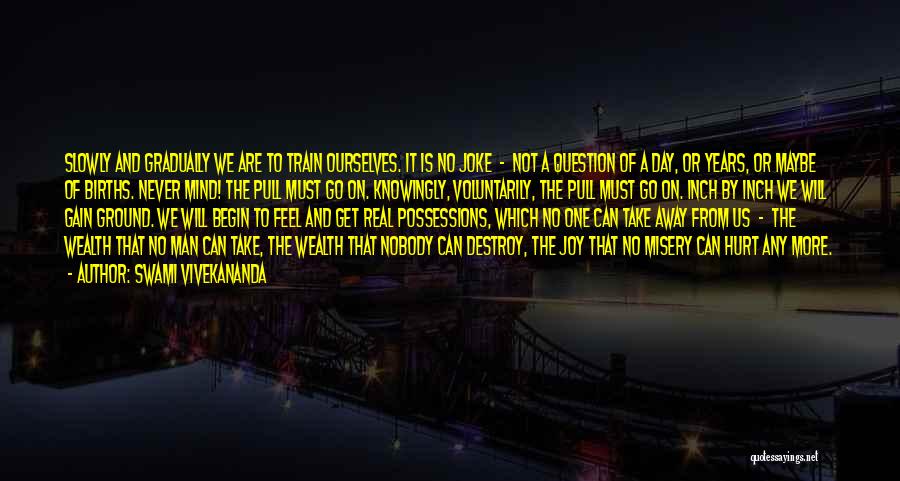 A Real Man Should Never Quotes By Swami Vivekananda