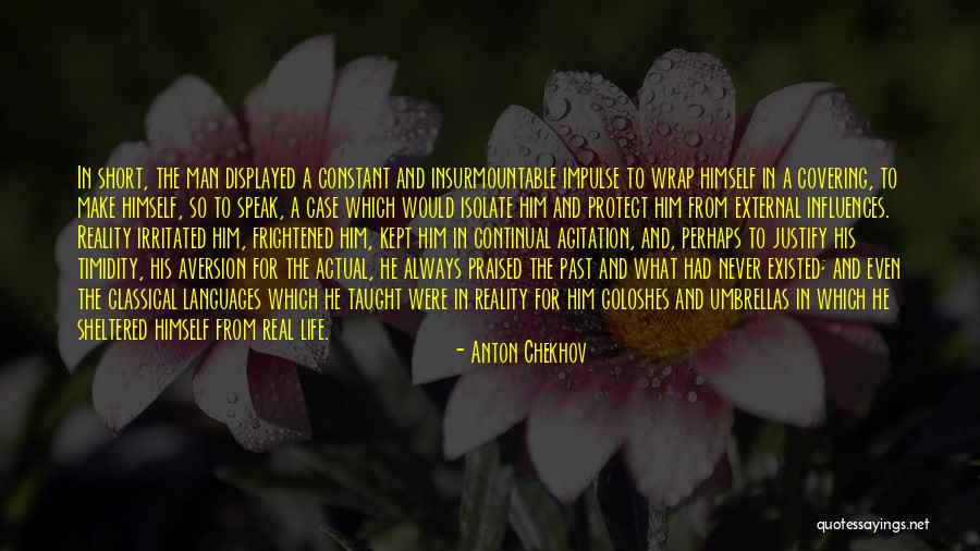 A Real Man Would Never Quotes By Anton Chekhov A Real Man Would Never Quotes By Anton Chekhov
