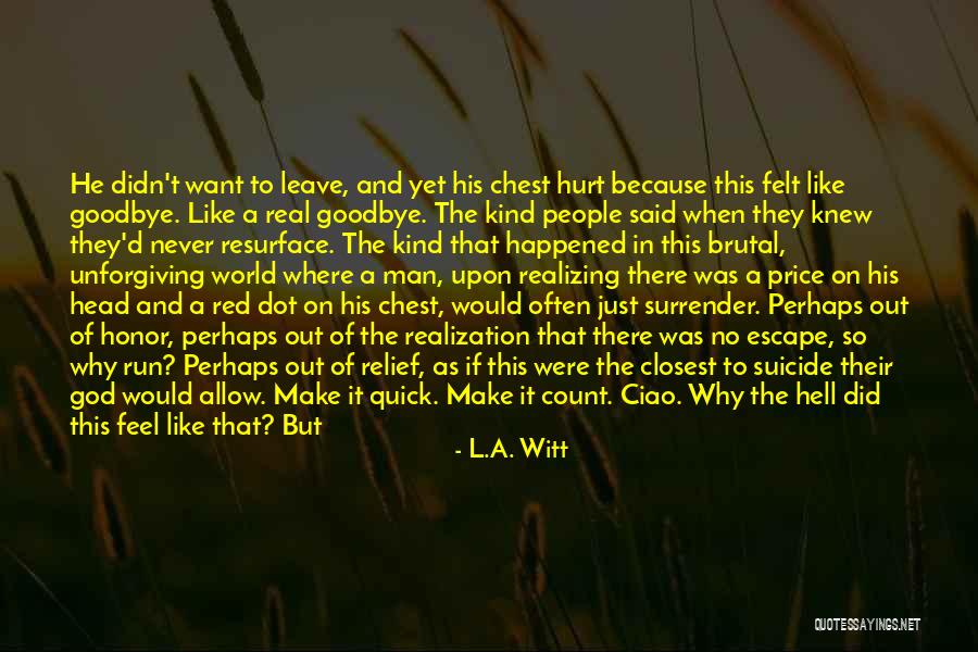A Real Man Would Never Quotes By L.A. Witt A Real Man Would Never Quotes By L.A. Witt