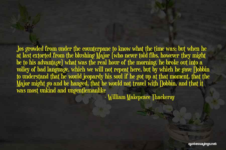 A Real Man Would Never Quotes By William Makepeace Thackeray A Real Man Would Never Quotes By William Makepeace Thackeray