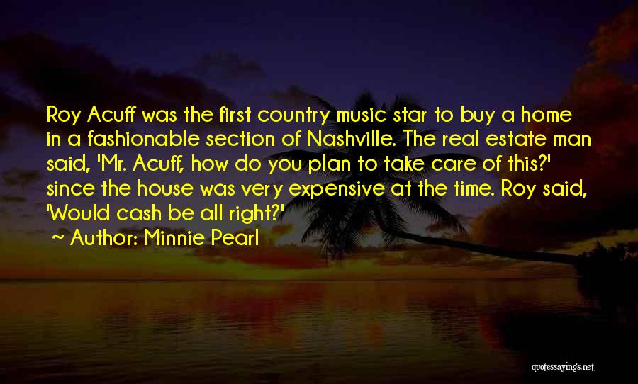 A Real Man Would Quotes By Minnie Pearl