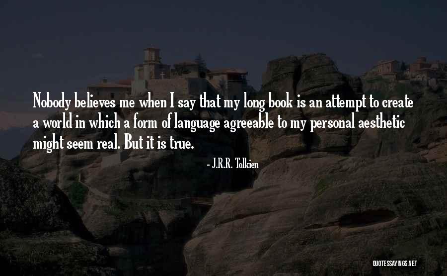 A Real Me Quotes By J.R.R. Tolkien