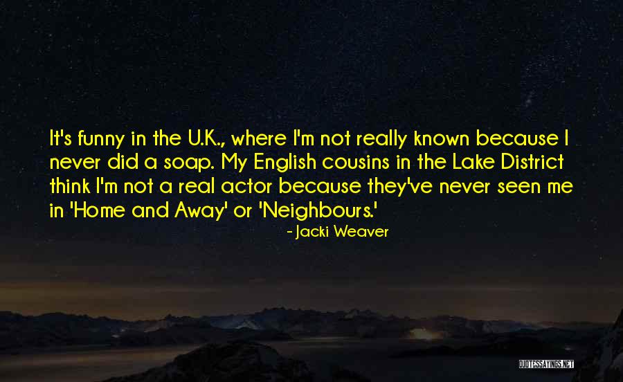 A Real Me Quotes By Jacki Weaver