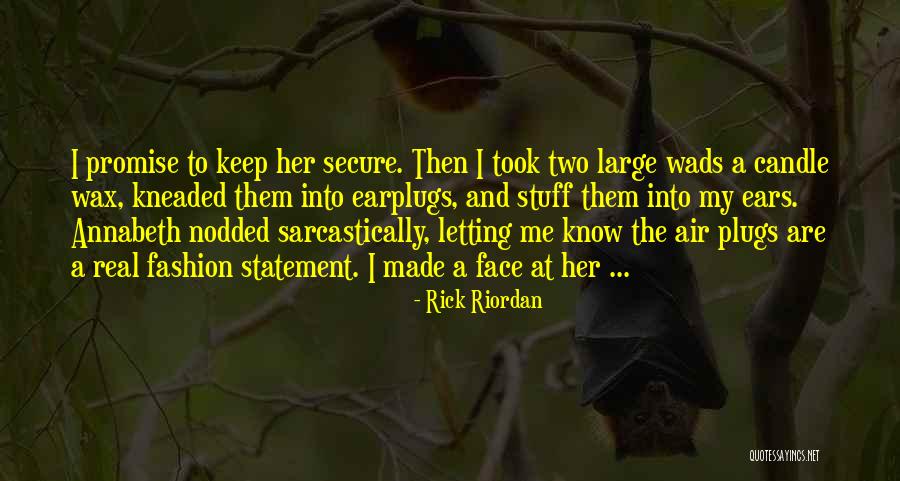 A Real Me Quotes By Rick Riordan