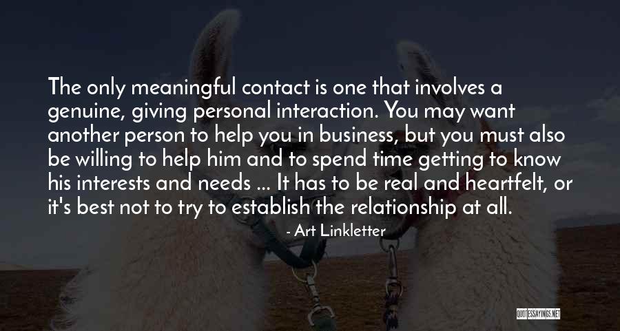 A Real Relationship Has Quotes By Art Linkletter A Real Relationship Has Quotes By Art Linkletter