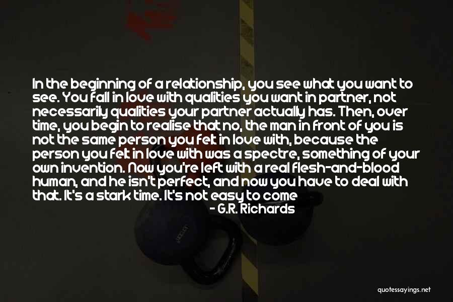 A Real Relationship Has Quotes By G.R. Richards A Real Relationship Has Quotes By G.R. Richards